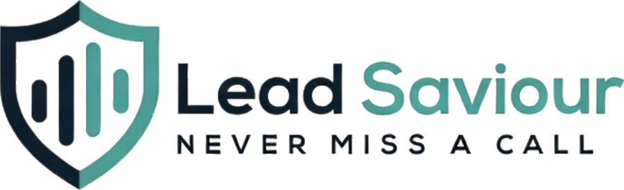 LeadSaviour — Never Miss A Call